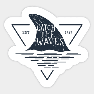 Shark Fin. Catch The Waves. Motivational Quote. Creative Illustration Sticker